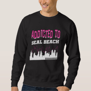 Verslaafd Aan Seal Beach Vakantie Humor Reis Calif Trui