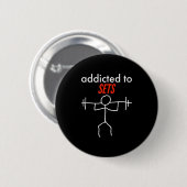 Verslaafd aan sets grappige gym training stoute wo ronde button 5,7 cm (Voorkant /achterkant)