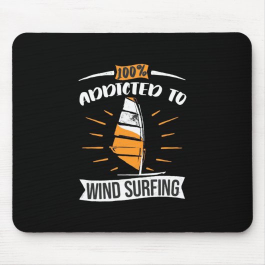 Verslaafd aan windsurfen muismat (Voorkant)