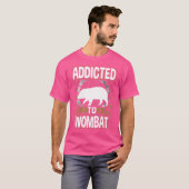 Verslaafd aan wombat t-shirt (Voorkant volledig)