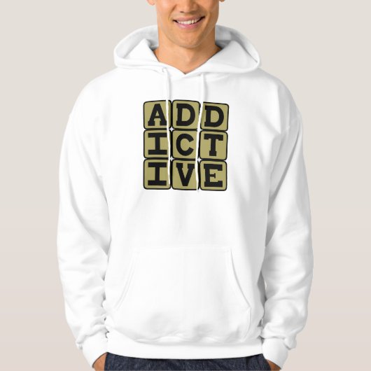 Verslavend, Zeer Aantrekkelijk Hoodie (Voorkant)