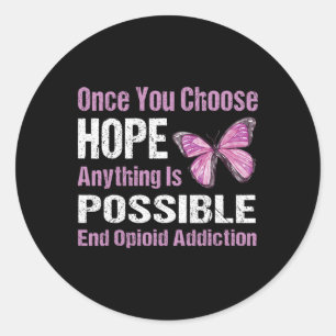 Verslaving aan opioïden Als je eenmaal voor hoop k Ronde Sticker
