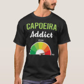 Verslaving Capoeira T-shirt (Voorkant)
