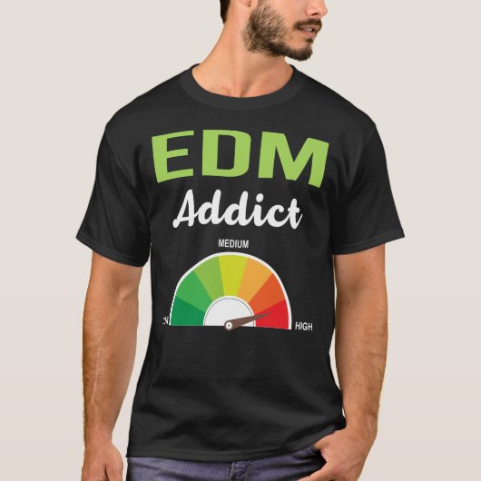Verslaving EDM T-shirt (Voorkant)