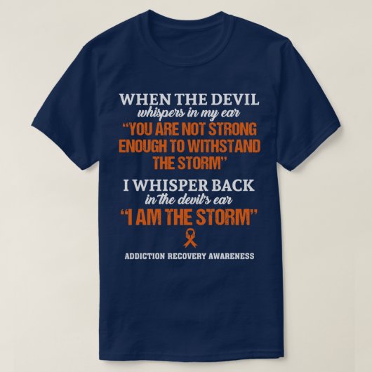 Verslaving Herstel Bewustzijn Ik ben het Storm hie T-shirt (Design voorkant)