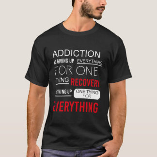Verslaving Herstel vieren Herstel als inspiratie T-shirt