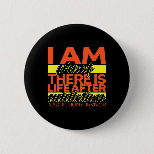 Verslaving Overlevende Ik ben het bewijs dat er le Ronde Button 5,7 Cm