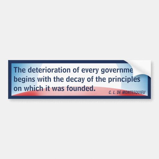 Verslechtering van de overheid (Montesquieu) Bumpersticker (Voorkant)