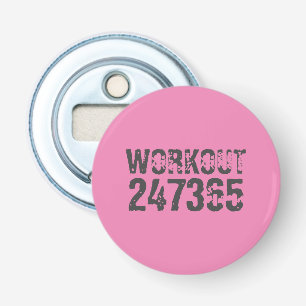 Versleten en bekrast tekst Workout 247365 roze Button Flesopener
