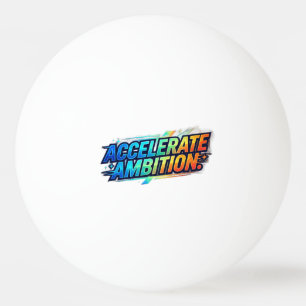 Versnel Ambities. Motiverende typografie T-shirt Pingpongbal
