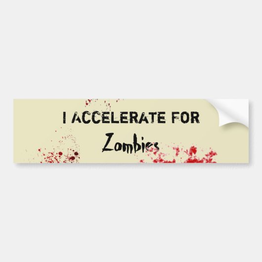 Versnel voor Zombies Bumpersticker (Voorkant)