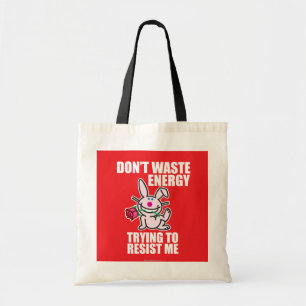 Verspil geen energie tote bag