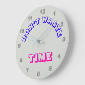 Verspil geen "tijd"-wandklok grote klok (Hoek)