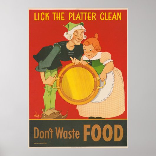 Verspil geen voedsel, lik de platter schoon poster (Voorkant)