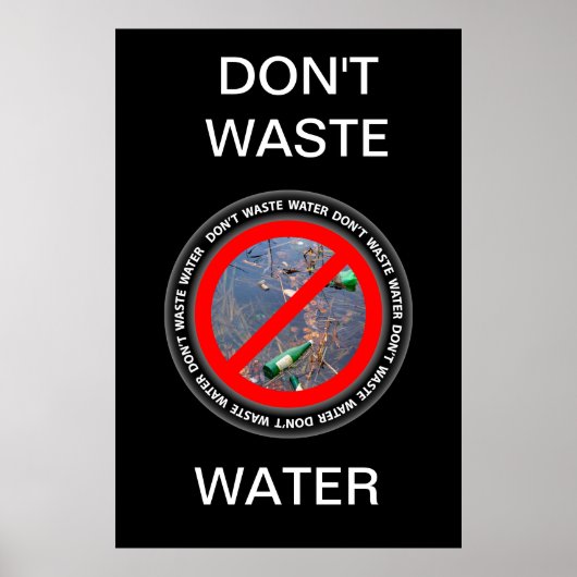 Verspil geen water poster (Voorkant)
