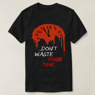 Verspil je tijd niet Donkere Esthetiek Smeltende K T-shirt