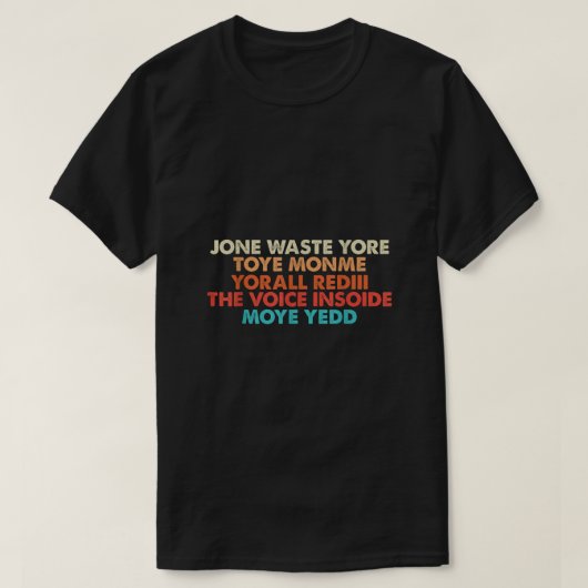 Verspil je tijd op mij als ik je Lyric mis T-shirt (Design voorkant)