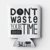 Verspil uw tijd geen typografie Citaat Blikjeskoeler (Achterkant)