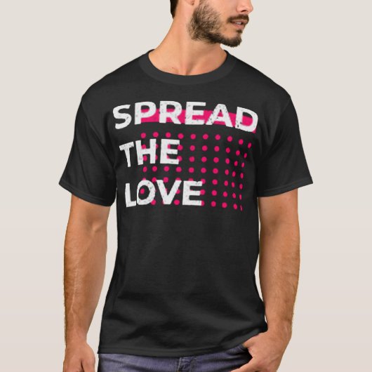 Verspreid de liefde t-shirt (Voorkant)