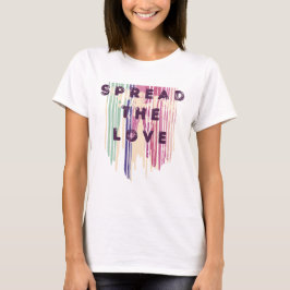 Verspreid de liefdesgesmolten kleuren positieve ci t-shirt