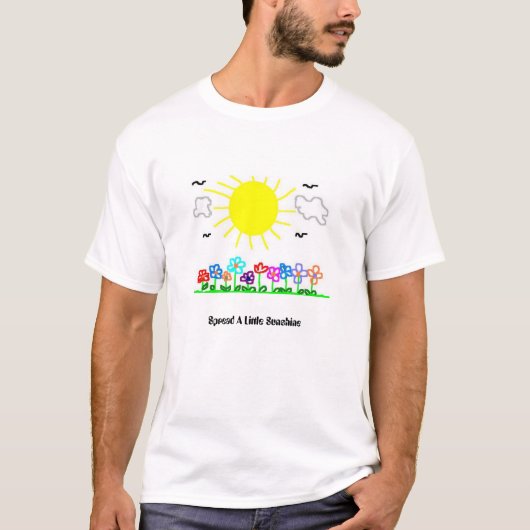 Verspreid een beetje zonneschijn t-shirt (Voorkant)