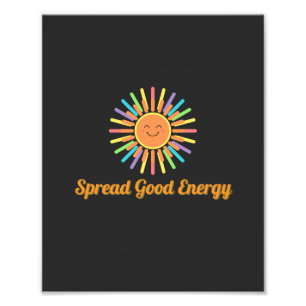 Verspreid Goede Energie   Positief Retro Design Foto Afdruk
