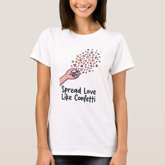 Verspreid Liefde Als Confetti – World Kindness Day T-shirt (Voorkant)