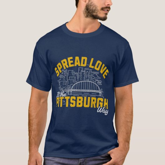 Verspreid Liefde Het is de Pittsburgh Way T-shirt (Voorkant)