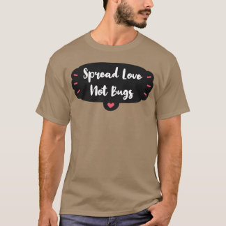 Verspreid liefde, niet bugs vintage t-shirt