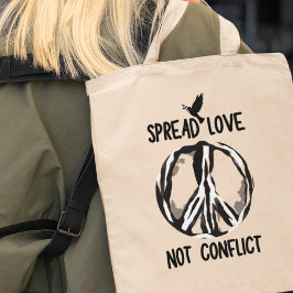 Verspreid Liefde Niet Conflict Wereldvrede Eenheid Tote Bag