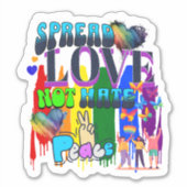 Verspreid Liefde Niet Haat | LGBTQI+ Pride Sticker (Voorkant)