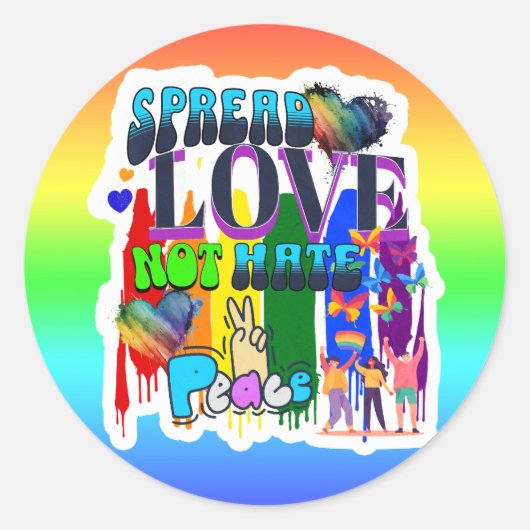 Verspreid Liefde Niet Haat | LGBTQI+ trots Ronde Sticker (Voorkant)