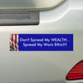 Verspreid mijn WEALTH niet... Verspreid mijn werke Bumpersticker (Op auto)