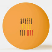 Verspreid vrede niet oorlog pingpongbal (Voorkant)