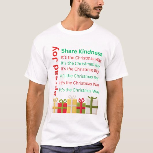 Verspreid vreugde, deel vriendelijkheid - het is d t-shirt (Voorkant)