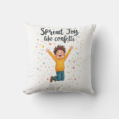 Verspreid vreugde zoals Confetti-levendig positivi Kussen (Voorkant)