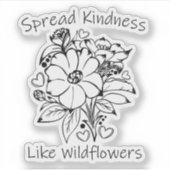 Verspreid Vriendelijkheid als Wilde Bloemen Sticker (Voorkant)