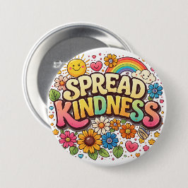 Verspreid Vriendelijkheid – Mooie Bloemrijke Regen Ronde Button 7,6 Cm