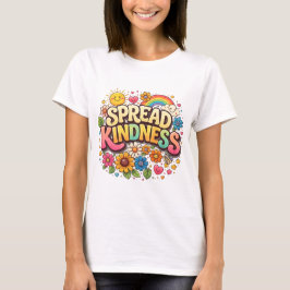 Verspreid Vriendelijkheid – Mooie Bloemrijke Regen T-shirt
