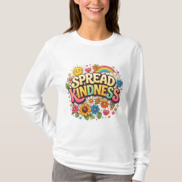 Verspreid Vriendelijkheid – Mooie Bloemrijke Regen T-shirt