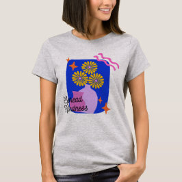 Verspreid Vriendelijkheid shirt