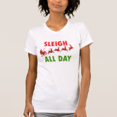 Verspreide feestdag met onze Santa Sleigh de hele  T-shirt (Voorkant)