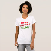 Verspreide feestdag met onze Santa Sleigh de hele  T-shirt (Voorkant volledig)