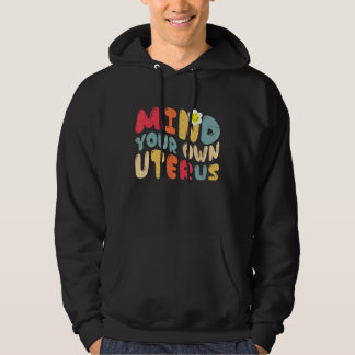  verstand je eigen baarmoeder ondersteunen vrouwen hoodie