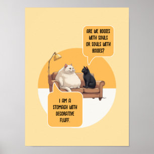 Verstandige humor kat filosofie grappige quote poster