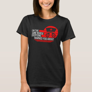 Verstandige Verpleegster Waarover Iedereen Je Gewa T-shirt
