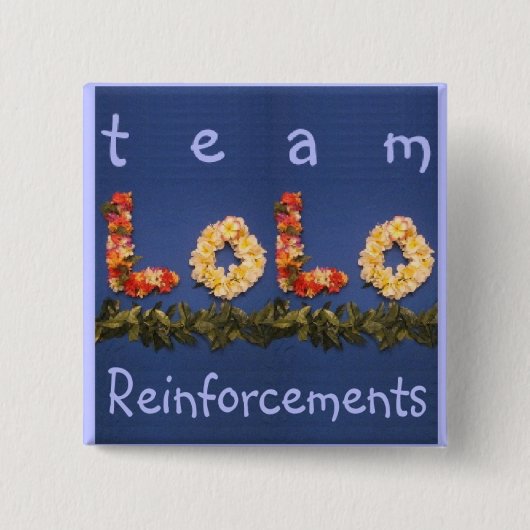 versterking van team lolo vierkante button 5,1 cm (Voorkant)