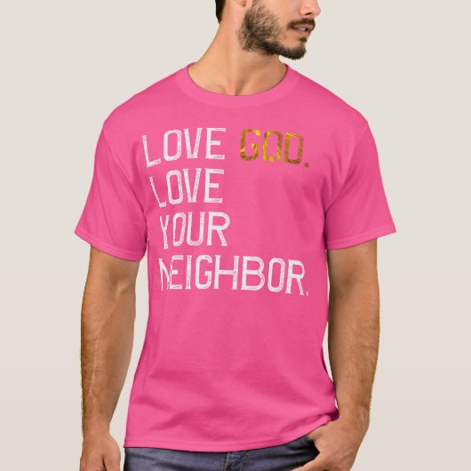 Verstoorde liefde God houdt van je buren Jezus lee T-shirt (Voorkant)