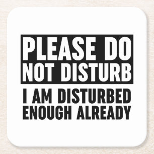 Verstoort u mij niet dat ik voldoende verstoord be kartonnen onderzetters