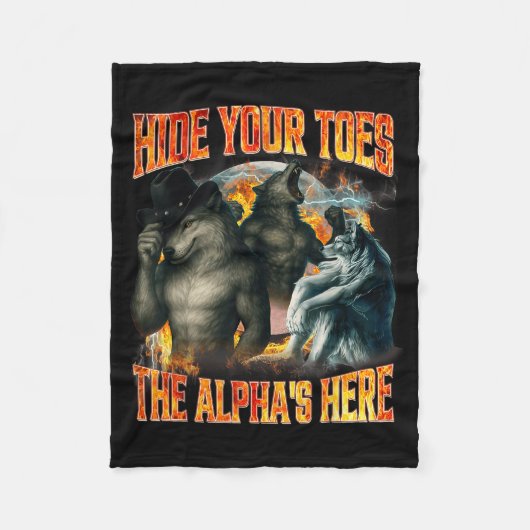 Verstop je tenen De Alfa is hier Funny Alpha Wolf  Fleece Deken (Voorkant)